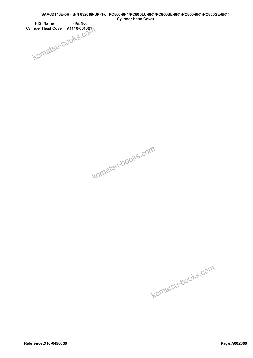 Komatsu saa6d140e-5rf s/n 632068-up for pc800-8r1/pc800lc-8r1/pc800se-8r1/pc850-8r1/pc850se-8r1 Parts catalog cover Page 6 Komatsu saa6d140e-5rf s/n 632068-up for pc800-8r1/pc800lc-8r1/pc800se-8r1/pc850-8r1/pc850se-8r1 Parts catalog cover Page 6