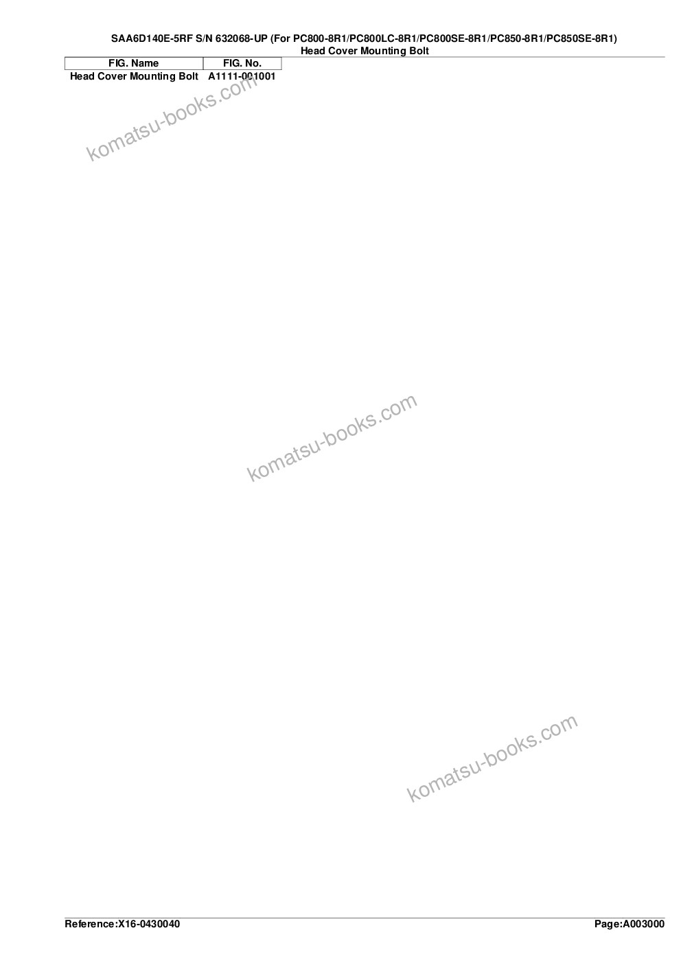 Komatsu saa6d140e-5rf s/n 632068-up for pc800-8r1/pc800lc-8r1/pc800se-8r1/pc850-8r1/pc850se-8r1 Parts catalog cover Page 8 Komatsu saa6d140e-5rf s/n 632068-up for pc800-8r1/pc800lc-8r1/pc800se-8r1/pc850-8r1/pc850se-8r1 Parts catalog cover Page 8