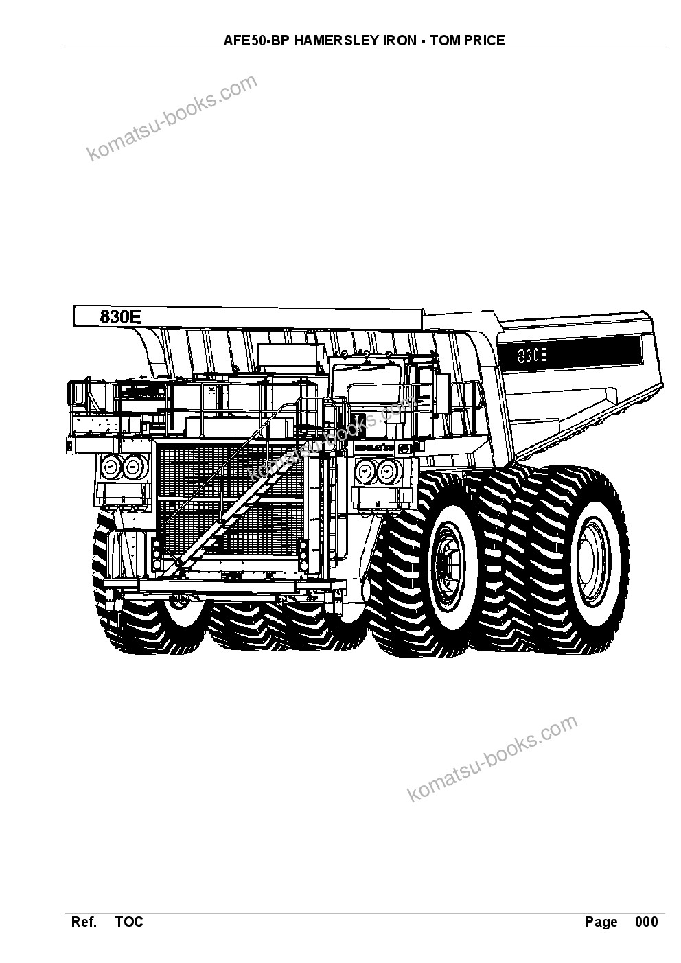 Komatsu afe50-bp 830e s/n a30741-a30745 hamersley iron - tom price Parts catalog cover Komatsu afe50-bp 830e s/n a30741-a30745 hamersley iron - tom price Parts catalog cover