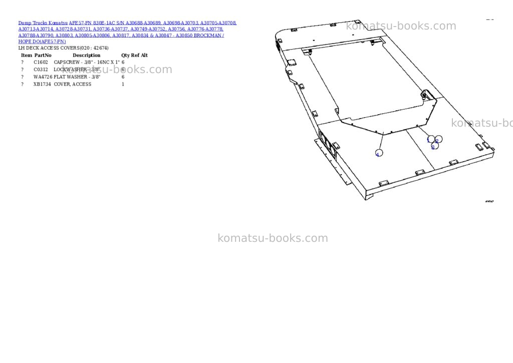 Komatsu afe57-fn 830e-1ac s/n a30688-a30689, a30698-a30703, a30705-a30708, a30713-a30714, a30728-a30731, a30736-a30737, a30749-a30752, a30756, a30776-a30778, a30788-a30790, a30803, a30805-a30806, a30817, a30834 & a30847 - a30850 brockman / hope downs / paraburdoo Parts catalog cover Page 10 Komatsu afe57-fn 830e-1ac s/n a30688-a30689, a30698-a30703, a30705-a30708, a30713-a30714, a30728-a30731, a30736-a30737, a30749-a30752, a30756, a30776-a30778, a30788-a30790, a30803, a30805-a30806, a30817, a30834 & a30847 - a30850 brockman / hope downs / paraburdoo Parts catalog cover Page 10
