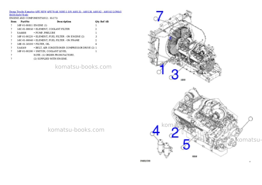 Komatsu AFE78-AK 930E-5 S/N A40135 - A40138, A40142 - A40143 LOMAS BAYAS Parts catalog cover Page 6 Komatsu AFE78-AK 930E-5 S/N A40135 - A40138, A40142 - A40143 LOMAS BAYAS Parts catalog cover Page 6