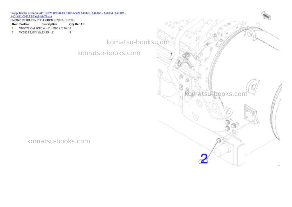 Komatsu AFE78-AS 930E-5 S/N A40148, A40152 - A40154, A40162 - A40163 LOMAS BAYAS Parts catalog cover Page 9 Komatsu AFE78-AS 930E-5 S/N A40148, A40152 - A40154, A40162 - A40163 LOMAS BAYAS Parts catalog cover Page 9