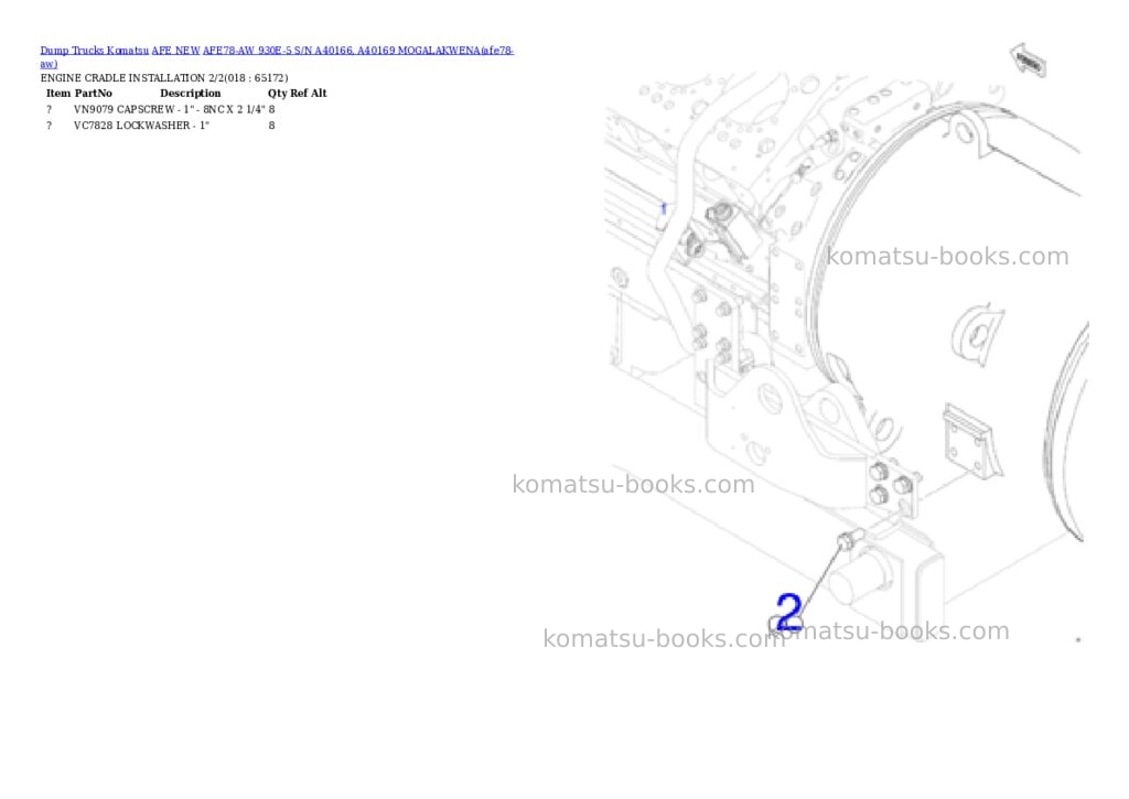 Komatsu AFE78-AW 930E-5 S/N A40166, A40169 MOGALAKWENA Parts catalog cover Page 9 Komatsu AFE78-AW 930E-5 S/N A40166, A40169 MOGALAKWENA Parts catalog cover Page 9