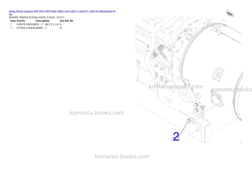 Komatsu AFE78-BA 930E-5 S/N A40172, A40176 - A40178 CARAJAS Parts catalog cover Page 9 Komatsu AFE78-BA 930E-5 S/N A40172, A40176 - A40178 CARAJAS Parts catalog cover Page 9