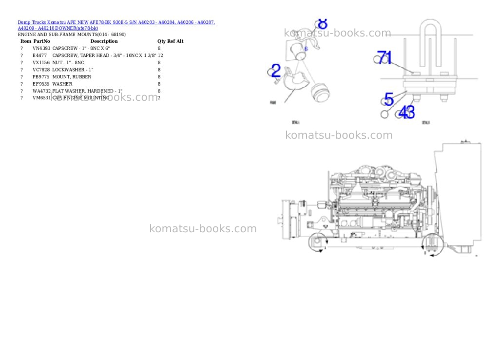 Komatsu AFE78-BK 930E-5 S/N A40203 - A40204, A40206 - A40207, A40209 - A40210 DOWNER Parts catalog cover Page 7 Komatsu AFE78-BK 930E-5 S/N A40203 - A40204, A40206 - A40207, A40209 - A40210 DOWNER Parts catalog cover Page 7