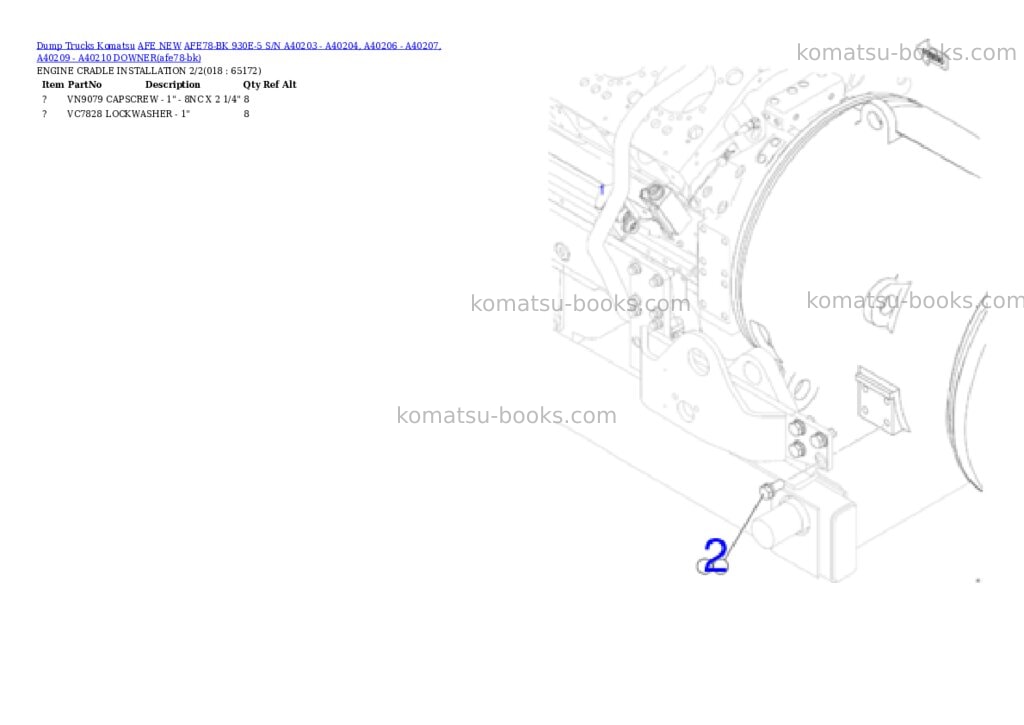 Komatsu AFE78-BK 930E-5 S/N A40203 - A40204, A40206 - A40207, A40209 - A40210 DOWNER Parts catalog cover Page 9 Komatsu AFE78-BK 930E-5 S/N A40203 - A40204, A40206 - A40207, A40209 - A40210 DOWNER Parts catalog cover Page 9