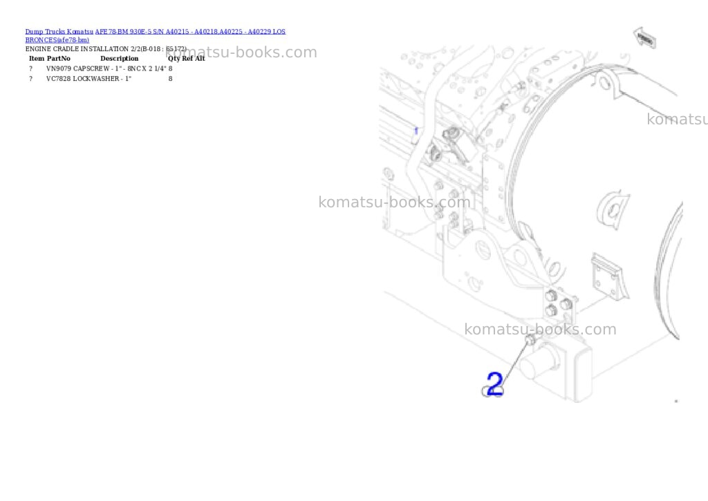 Komatsu AFE78-BM 930E-5 S/N A40215 - A40218,A40225 - A40229 LOS BRONCES Parts catalog cover Page 9 Komatsu AFE78-BM 930E-5 S/N A40215 - A40218,A40225 - A40229 LOS BRONCES Parts catalog cover Page 9