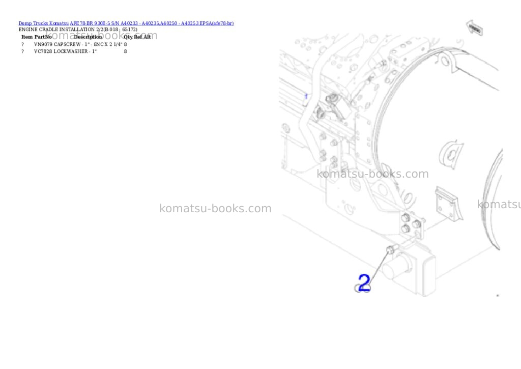 Komatsu AFE78-BR 930E-5 S/N A40233 - A40235,A40250 - A40253 EPSA Parts catalog cover Page 9 Komatsu AFE78-BR 930E-5 S/N A40233 - A40235,A40250 - A40253 EPSA Parts catalog cover Page 9