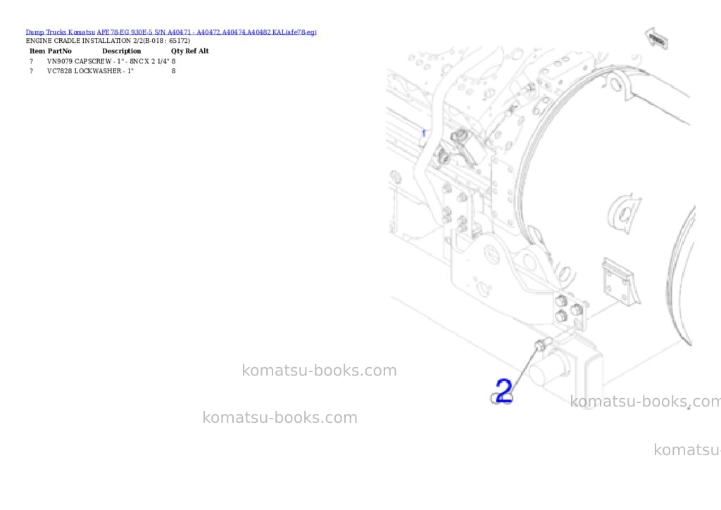Komatsu AFE78-EG 930E-5 S/N A40471 - A40472,A40474,A40482 KAL Parts catalog cover Page 9 Komatsu AFE78-EG 930E-5 S/N A40471 - A40472,A40474,A40482 KAL Parts catalog cover Page 9