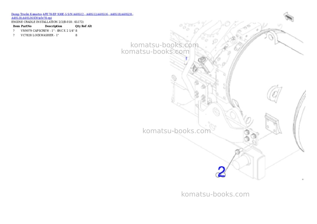 Komatsu AFE78-EP 930E-5 S/N A40512 - A40513,A40516 - A40518,A40528 - A40530,A40536 KW Parts catalog cover Page 9 Komatsu AFE78-EP 930E-5 S/N A40512 - A40513,A40516 - A40518,A40528 - A40530,A40536 KW Parts catalog cover Page 9