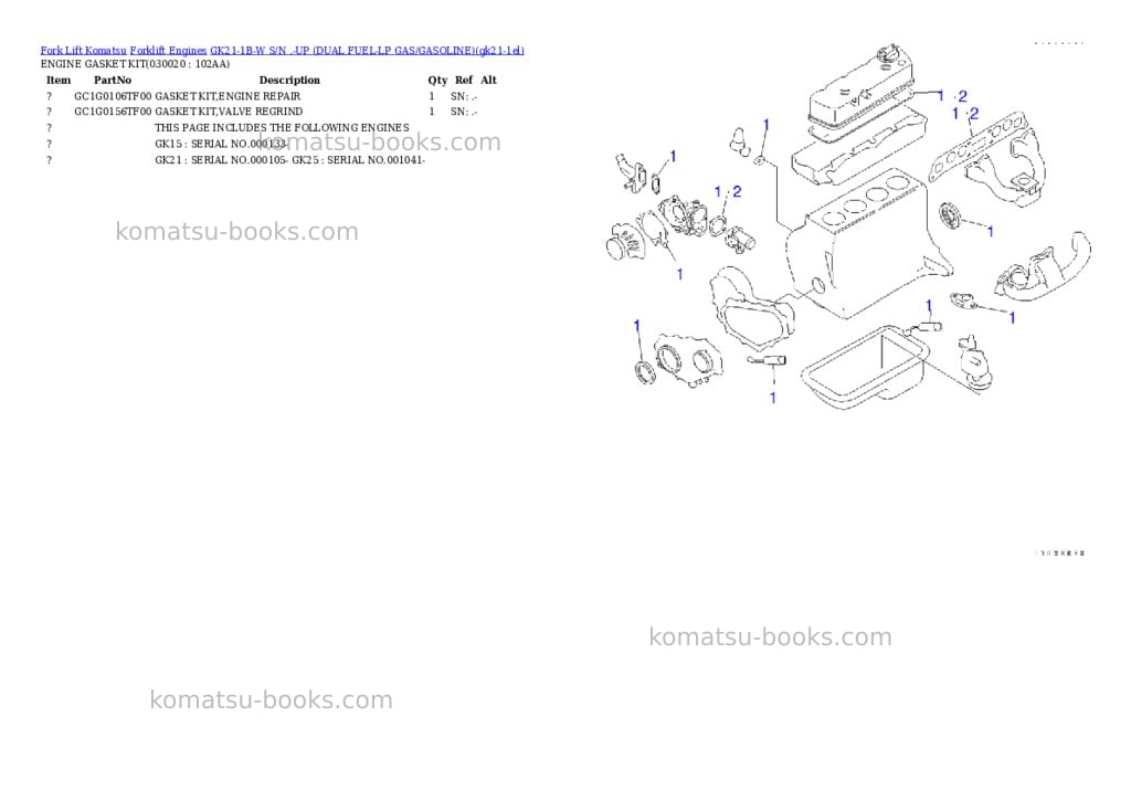 Komatsu GK21-1B-W S/N .-UP (DUAL FUEL-LP GAS/GASOLINE) Parts catalog cover Komatsu GK21-1B-W S/N .-UP (DUAL FUEL-LP GAS/GASOLINE) Parts catalog cover