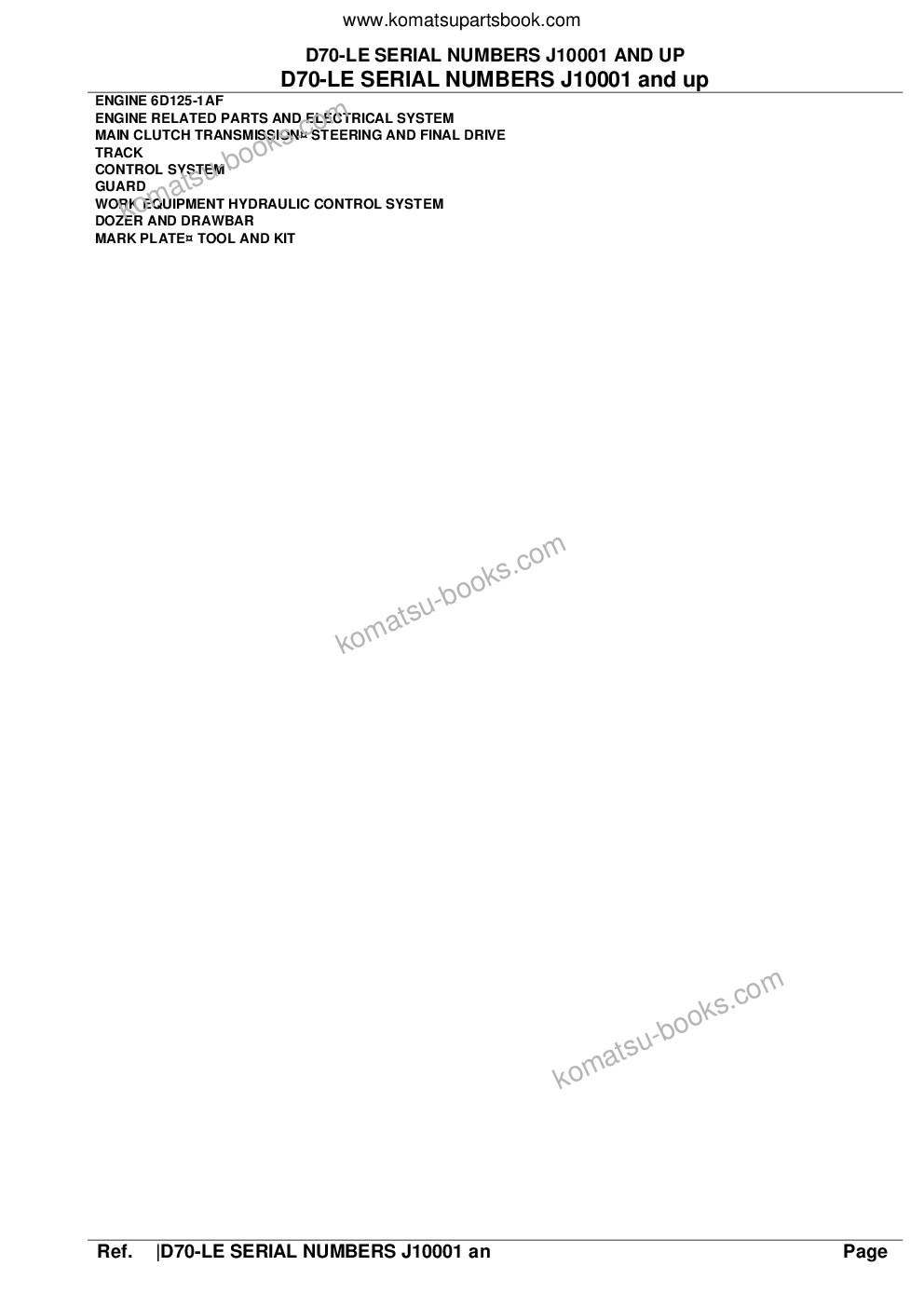Komatsu d70-le serial numbers j10001 and up Parts catalog cover Komatsu d70-le serial numbers j10001 and up Parts catalog cover