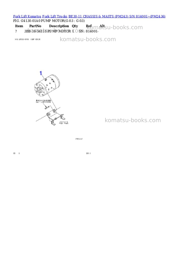 Komatsu BE30-11 CHASSIS & MASTS (PM243) S/N 814001~ Parts catalog cover Page 5 Komatsu BE30-11 CHASSIS & MASTS (PM243) S/N 814001~ Parts catalog cover Page 5