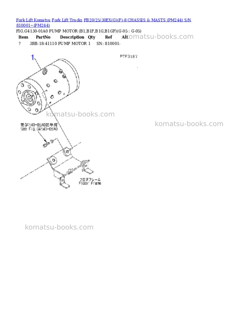 Komatsu FB20/25/30EX(G)(F)-8 CHASSIS & MASTS (PM244) S/N 810001~ Parts catalog cover Page 9 Komatsu FB20/25/30EX(G)(F)-8 CHASSIS & MASTS (PM244) S/N 810001~ Parts catalog cover Page 9