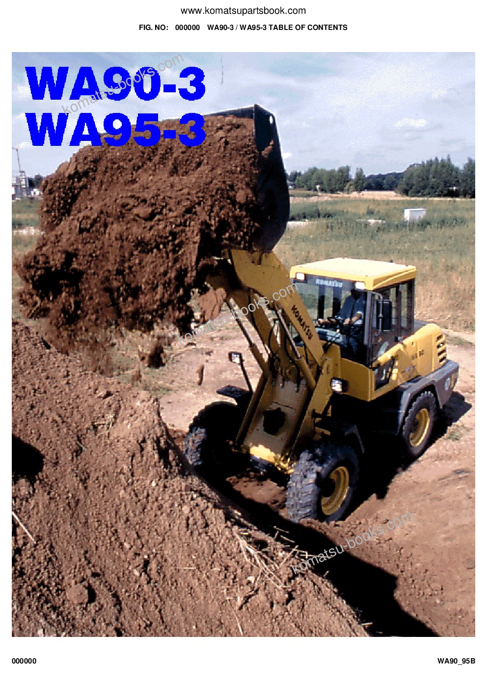 Komatsu wa90-3 s/n ha970239-ha970315 / h20316-h20318; wa95-3 s/n ha980376-ha980668 / h20669-h20671 Parts catalog cover Komatsu wa90-3 s/n ha970239-ha970315 / h20316-h20318; wa95-3 s/n ha980376-ha980668 / h20669-h20671 Parts catalog cover