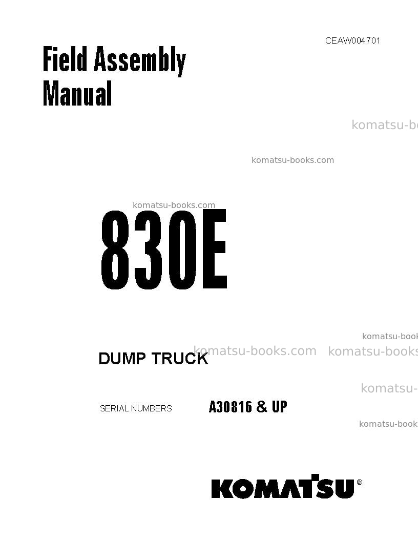 Komatsu 830eusa Field assembly manual cover Komatsu 830eusa Field assembly manual cover