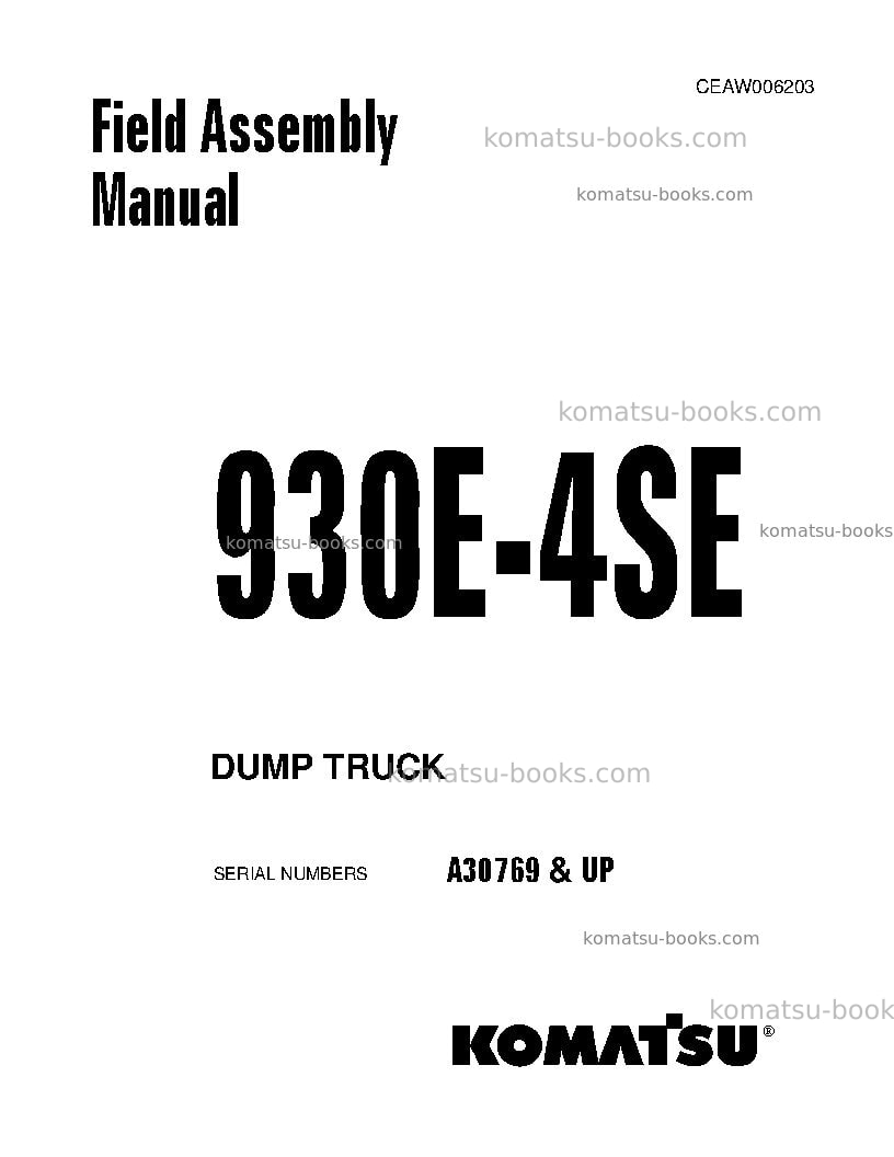 Komatsu 930e-4usa-se Field assembly manual cover Komatsu 930e-4usa-se Field assembly manual cover