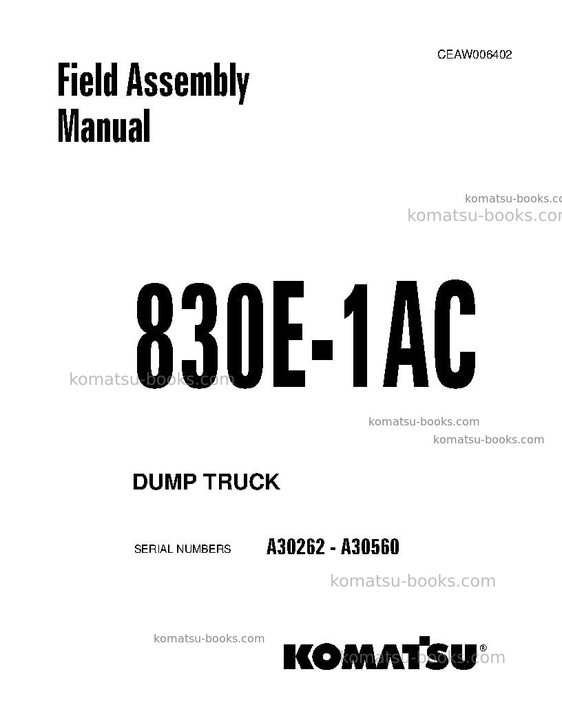 Komatsu 830e-1usa-ac Field assembly manual cover Komatsu 830e-1usa-ac Field assembly manual cover