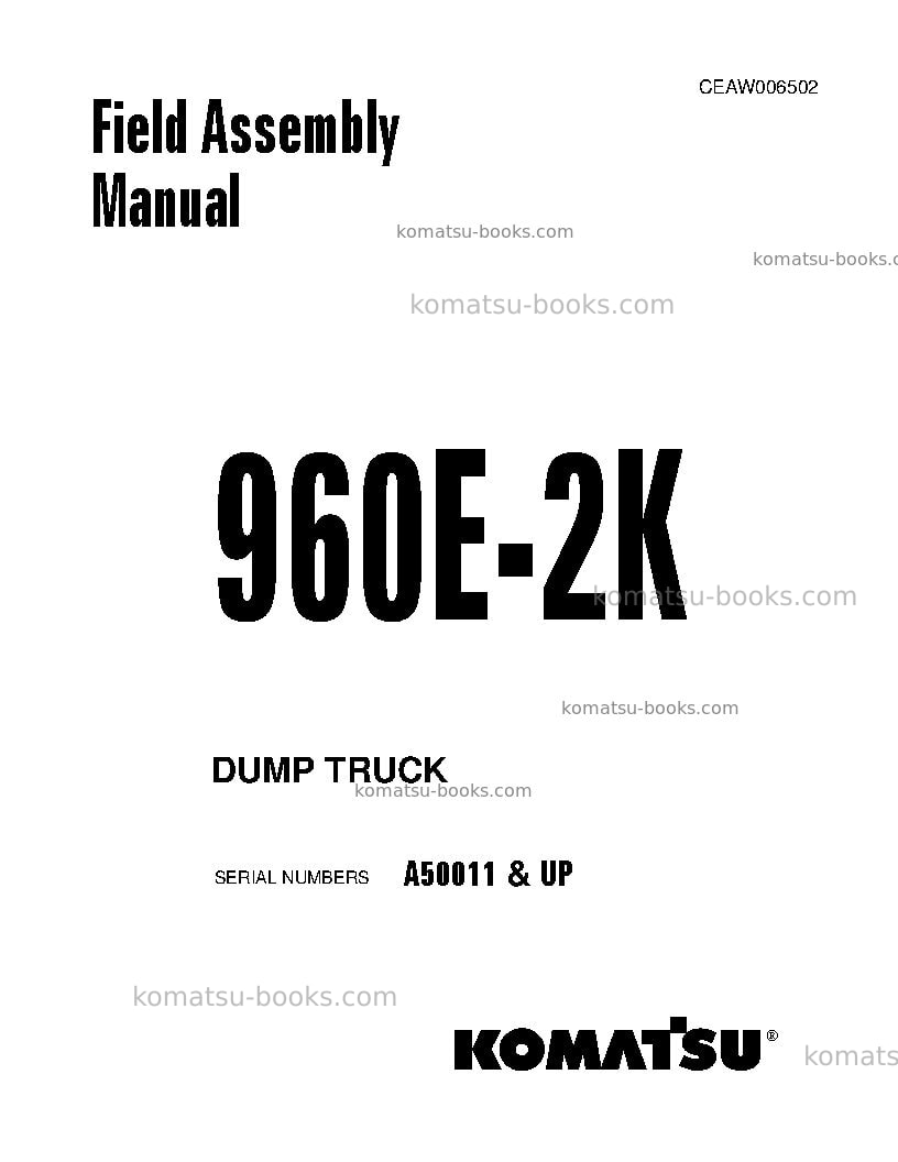Komatsu 960e-2usa-k Field assembly manual cover Komatsu 960e-2usa-k Field assembly manual cover