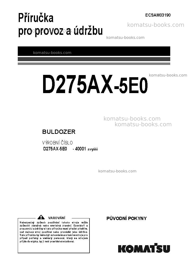 Komatsu d275ax-5jpn-e0 Provozní manuál obálka Komatsu d275ax-5jpn-e0 Provozní manuál obálka