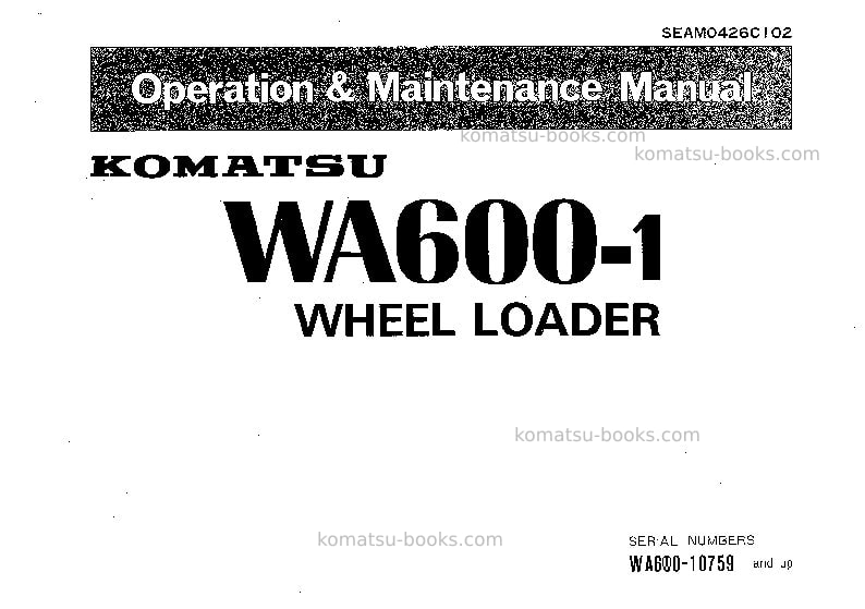 Komatsu wa600-1jpn-c spec Operation manual cover Komatsu wa600-1jpn-c spec Operation manual cover