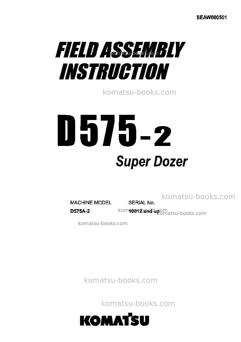 Komatsu d575a-2jpn-super dozer Field assembly manual cover Komatsu d575a-2jpn-super dozer Field assembly manual cover