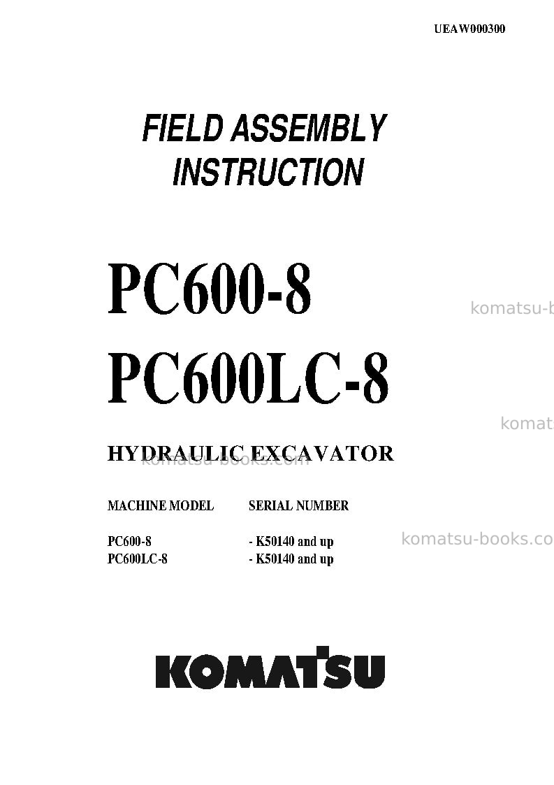Komatsu pc600-8gbr Field assembly manual cover Komatsu pc600-8gbr Field assembly manual cover
