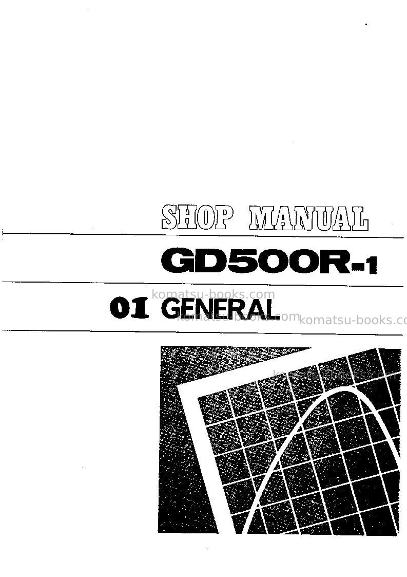 Komatsu gd500r-1jpn Repair & maintenance cover Page 7 Komatsu gd500r-1jpn Repair & maintenance cover Page 7