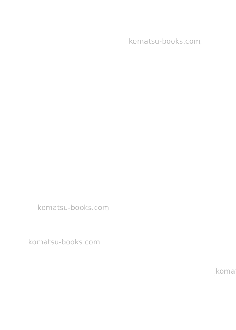 Komatsu hd785-7ind-50c degree m/c spec Field assembly manual cover Page 7